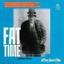 Fat Time and Other Stories by Jeffery Renard Allen