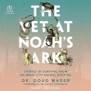 The Vet at Noah's Ark by Doug Mader