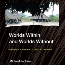 Worlds Within and Worlds Without by Michael Jackson