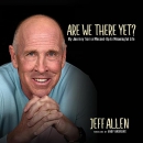 Are We There Yet? by Jeff Allen