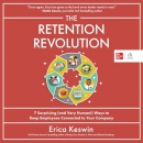 The Retention Revolution by Erica Keswin