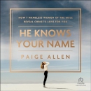 He Knows Your Name by Paige Allen