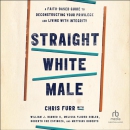 Straight White Male by Chris Furr