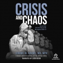 Crisis and Chaos by Jerome M. Adams