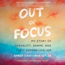 Out of Focus by Amber Cantorna