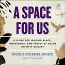 A Space for Us by Michelle Cassandra Johnson