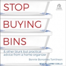Stop Buying Bins by Bonnie Borromeo Tomlinson