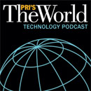 PRI's The World: Technology Podcast by Clark Boyd