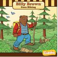 Billy Brown Goes Hiking
