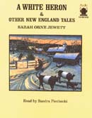 A White Heron and Other New England Tales by Sarah Orne Jewett