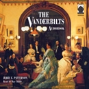 The Vanderbilts by Jerry E. Patterson