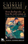 Classic Chinese Short Stories, Volume 1 by Lin Yu Tang