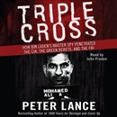 Triple Cross by Peter Lance