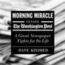 Morning Miracle by Dave Kindred