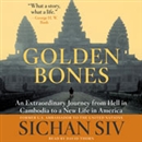 Golden Bones by Sichan Siv