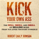 Kick Your Own Ass by Robert Johnson