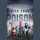 Pick Your Poison by Monona Rossol