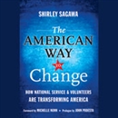 The American Way to Change by Shirley Sagawa