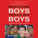 Reaching Boys, Teaching Boys by Michael Reichert