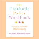 The Gratitude Power Workbook by Nina Lesowitz