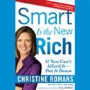 Smart Is the New Rich by Christine Romans