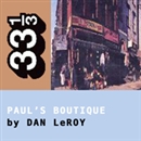 The Beastie Boys' Paul's Boutique by Dan LeRoy