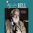 Sterling Biographies: Alexander Graham Bell by Mary Kay Carson