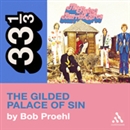 Flying Burrito Brothers' Gilded Palace of Sin by Bob Proehl