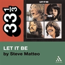 The Beatles' Let It Be by Steve Matteo