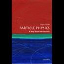 Particle Physics: A Very Short Introduction by Frank Close