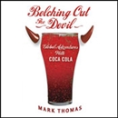 Belching Out the Devil by Mark Thomas