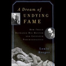 A Dream of Undying Fame by Louis Breger