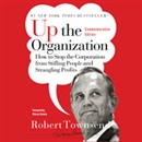 Up the Organization by Robert Townsend