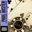 The Music of Chance by Paul Auster