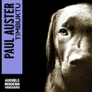 Timbuktu by Paul Auster