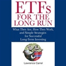 ETFs for the Long Run by Lawrence Carrel