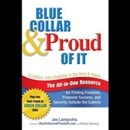 Blue Collar and Proud of It by Joe LaMacchia