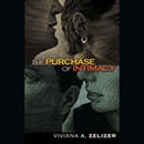 The Purchase of Intimacy by Viviana Z. Zelizer
