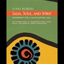 Soul, Salsa and Spirit by Juana Bordas