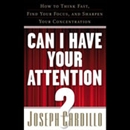 Can I Have Your Attention by Joseph Cardillo