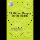 33 Million People in the Room by Juliette Powell