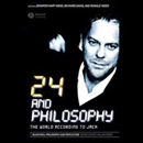 24 and Philosophy by Ronald Weed