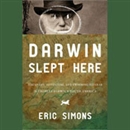 Darwin Slept Here by Eric Simons
