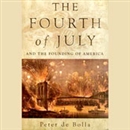The Fourth of July and the Founding of America by Peter de Bolla