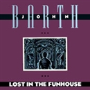 Lost in the Funhouse by John Barth
