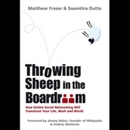 Throwing Sheep in the Boardroom by Matthew Fraser