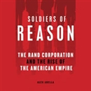 Soldiers of Reason by Alex Abella