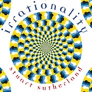 Irrationality by Stuart Sutherland