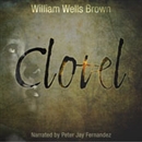 Clotel: A Tale of the Southern States by William Wells Brown