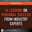 FT Press Delivers: 14 Lessons on Personal Success from Industry Experts by Dean A. Shepherd